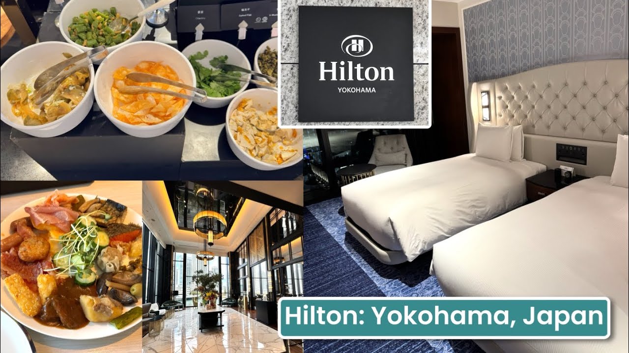 Hilton Yokohama, Japan Spacious rooms and amazing breakfast hotel review