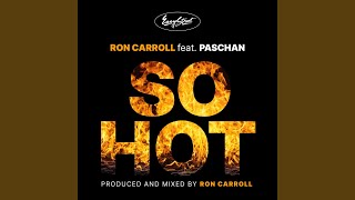 So Hot (Ron Carroll Extended Boogie)