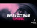 Jewelz  scott sparks  flashbang flamingo recordings