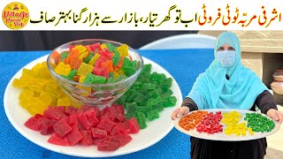 Tutti Frutti Recipe ya Ashrafi Murabba Recipe | Tutti Frutti Bazar Sy Behtar Ghar Village Handi Roti