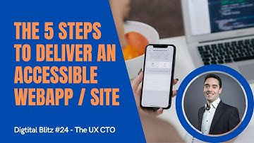 5 steps to plan, design and build an accessible website