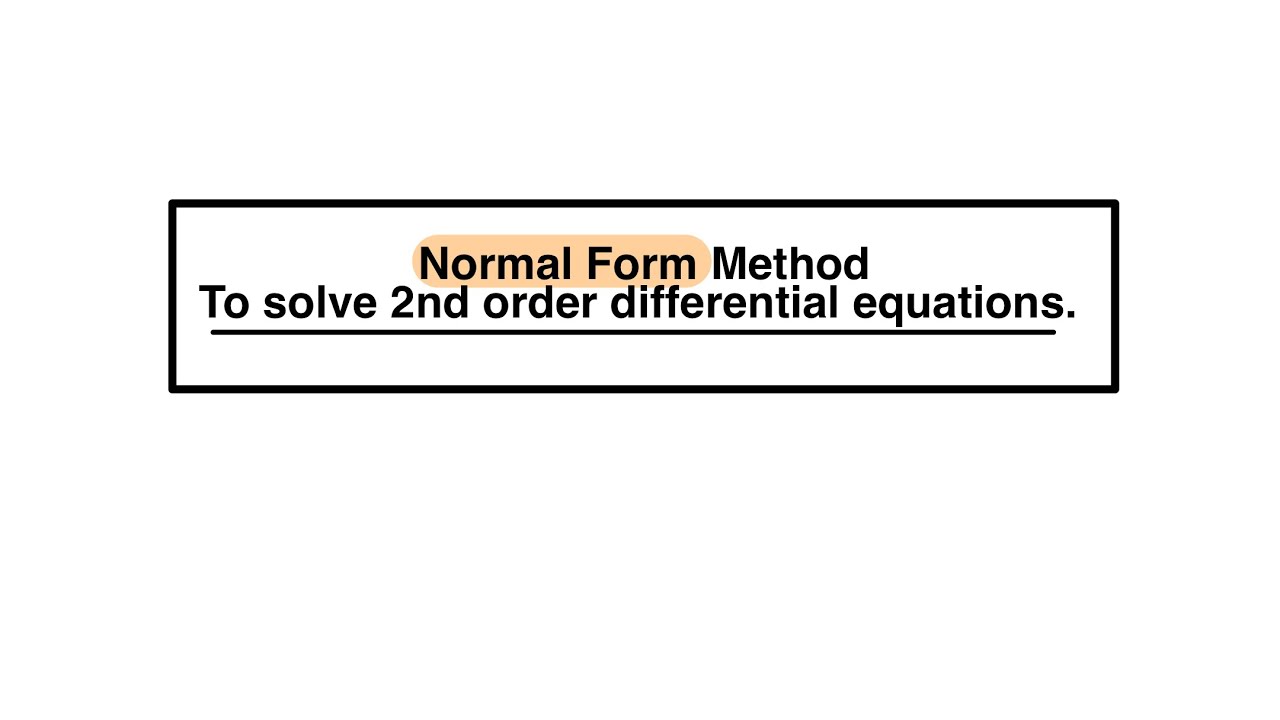Normal Form | Second order differential Equation | Part 2 - YouTube