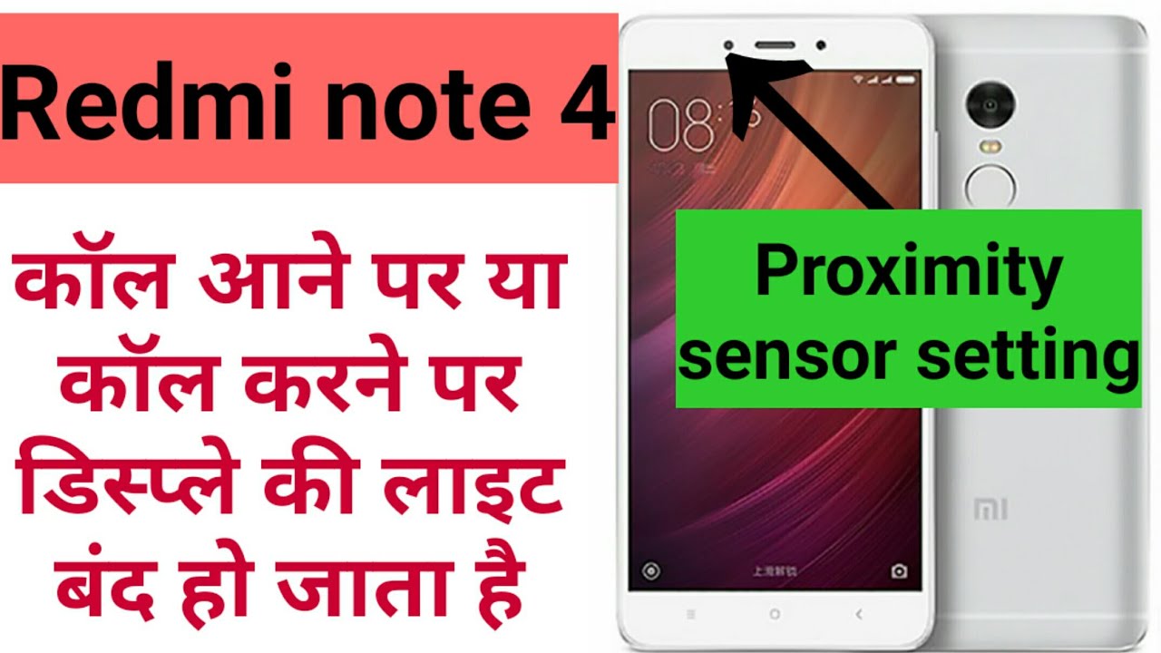 Redmi note 4 Proximity sensor setting sensor problem कॉल करने पर lcd ...