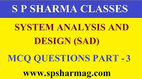 3 - System Analysis and Design SAD MCQ