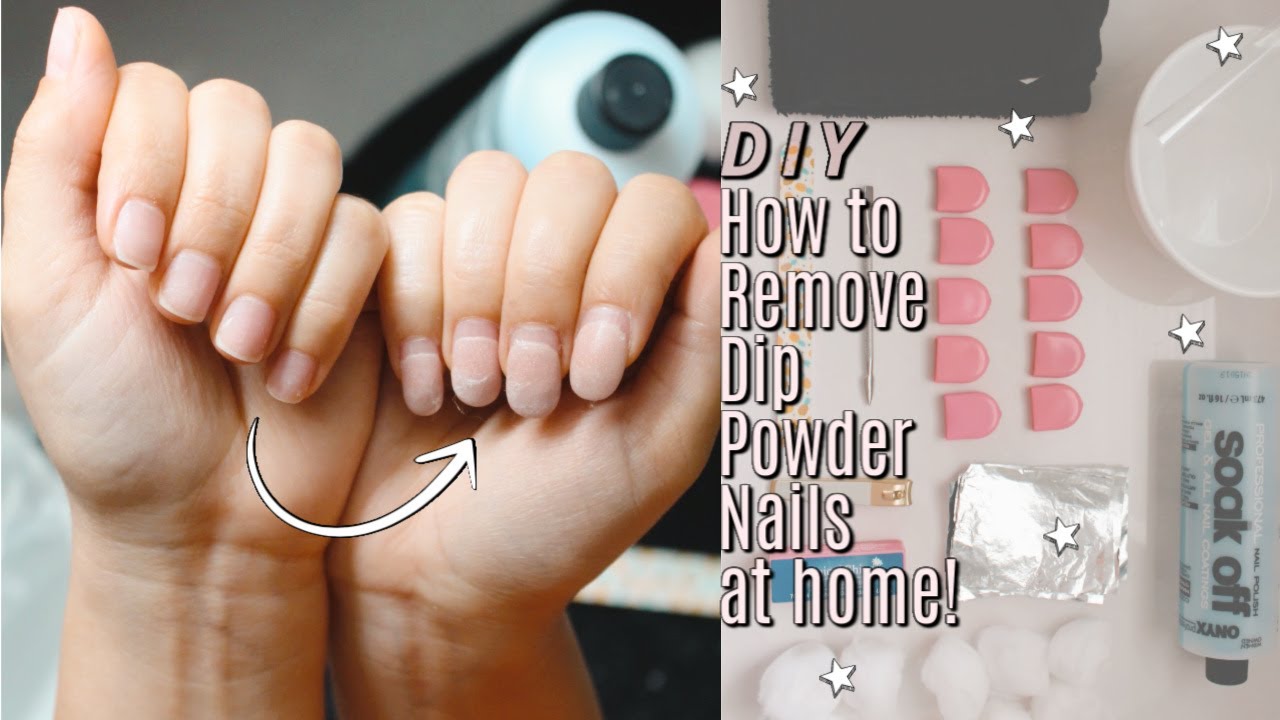 DIY Removing Dip Powder Nails At Home EASY! - YouTube
