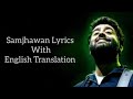 Samjhawan lyrics with english translation