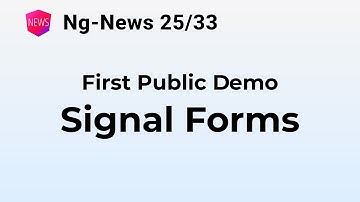 Ng-News 25/33: Signal Forms - First Public Demo