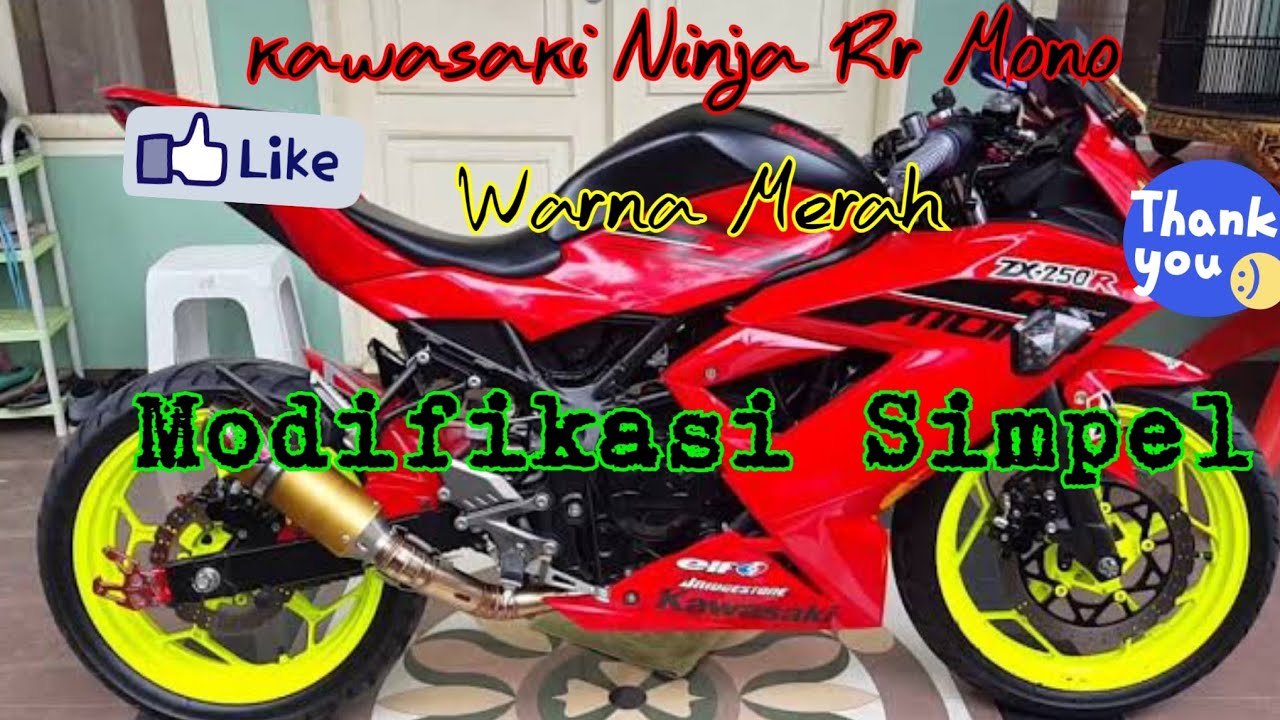 Modifikasi Kawasaki Ninja  250  MoNo warna Merah 