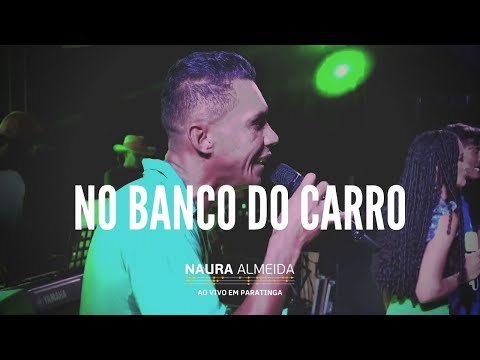 Naura Almeida & Banda - Sem Você (Ao Vivo em Paratinga) 