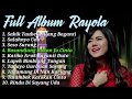 Download Lagu Full Album terbaru Rayola 2020