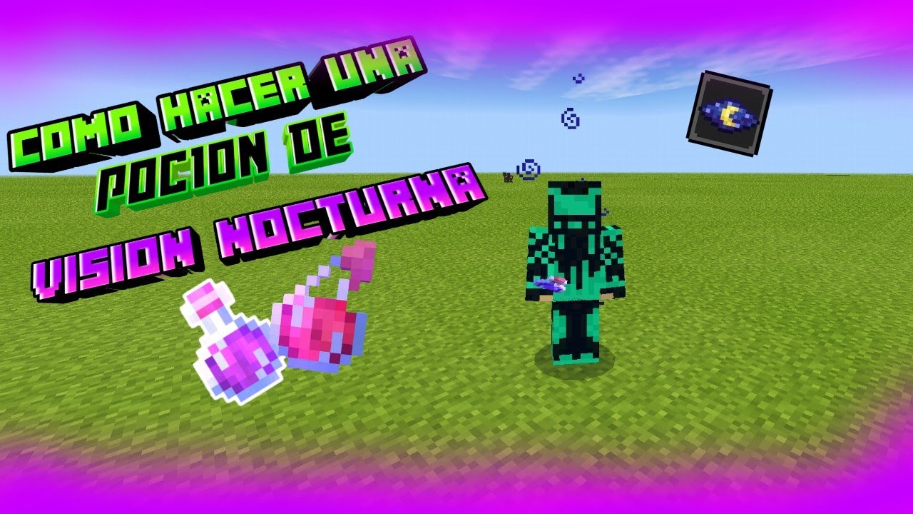 COMO HACER una POCIÓN DE VISION NOCTURNA YouTube