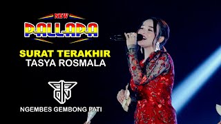 SURAT TERAKHIR - TASYA ROSMALA - NEW PALLAPA - PPDN - NGEMBES GEMBONG PATI