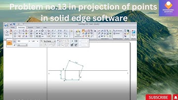 Problem no 13 in Projection of points in Solid edge software