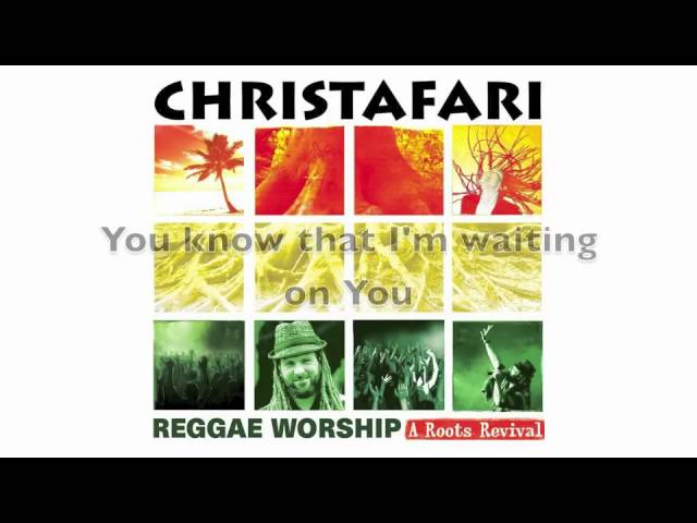 Christafari - Every Day of My Life