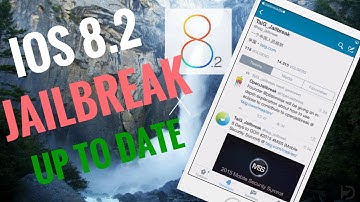 IOS 8.2 jailbreak up to date