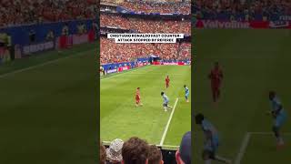 هجوم مضاد سريع لكريستيانو أوقفه الحكم34Xfootball##portugal#cristianoronaldo