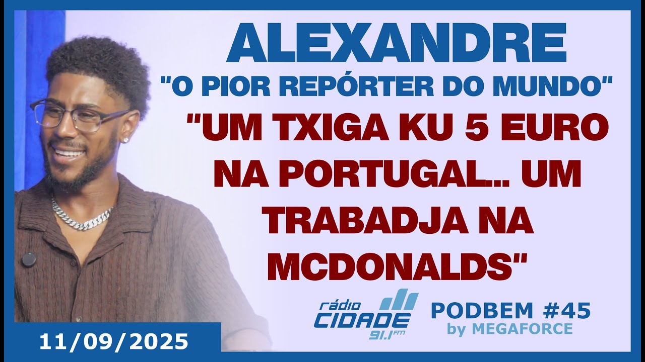 ALEXANDRE, O PIOR REPÓRTER DO MUNDO fala sobre se vida e carreira - PODBEM Nº45