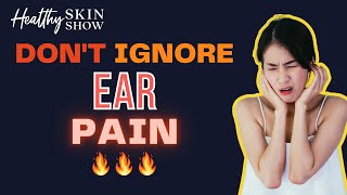 Ear Pain RELIEF Tips For Inflammation Ear Infection Symptoms Dr Haley Overstreet