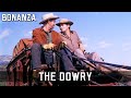 Bonanza - The Dowry | Episode 97 | CLASSIC WESTERN SERIES | Wild West | English