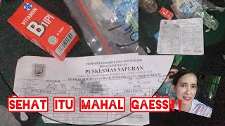 Berapa Biaya Sekali Berobat Ke Puskesmas...Desa ato Kota Anda⁉️||Non BPJS||Sehat itu MahaL...
