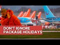 Why you shouldnt ignore package holidays   the travel tips guy