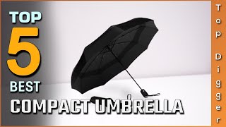 Top 5 Best Compact Umbrellas Review In 2023 | You Can Buy Right Now