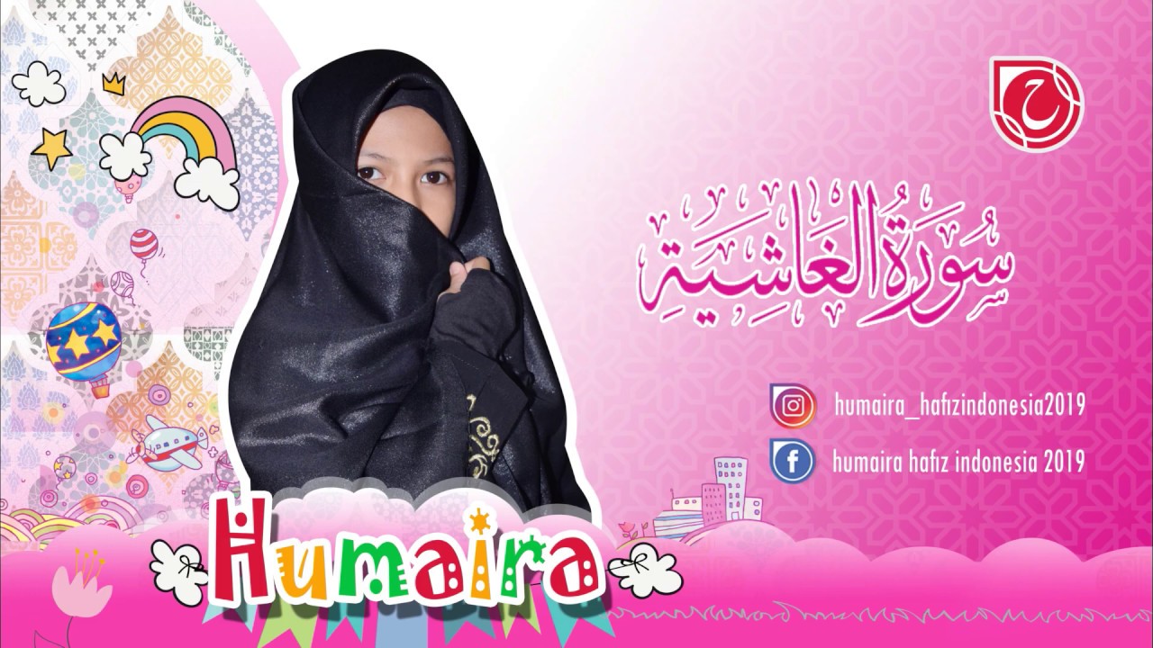 HUMAIRA - AL-GHOSYIAH FULL (New)