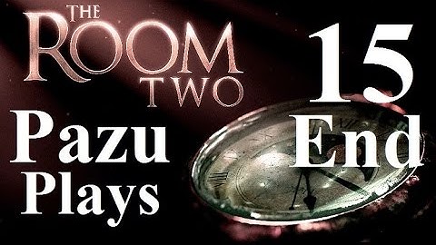 THE ROOM TWO (PC version) - Part 15 END Let