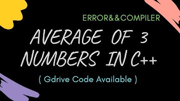 How To Find Average of 3 Numbers in C++ | TURBO C++ | Programming | C++ | Free GDRIVE Link