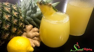 Let’s Make My Healthy Ginger Pineapple Drink | Ginger Pineapple Juice