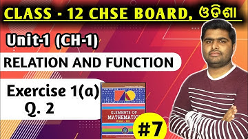 Exercise 1(a) Q.2 || Relations and functions || elements of mathematics chse class 12 ||