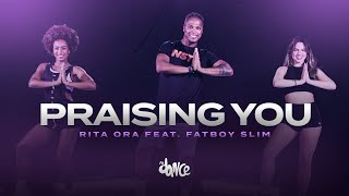 Praising You - Rita Ora feat. Fatboy Slim | FitDance (Choreography)