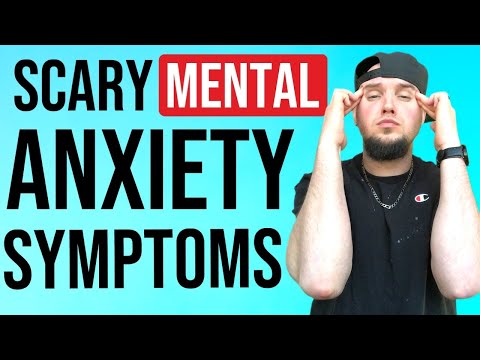 SCARY FREAKING MENTAL ANXIETY SYMPTOMS! thumbnail