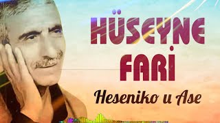 Huseyni Fari - Heseniko Ase