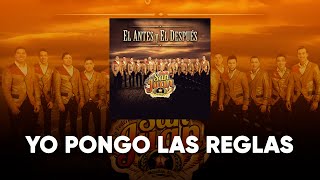 La Poderosa Banda San Juan - Yo Pongo Las Reglas (Lyric Video)