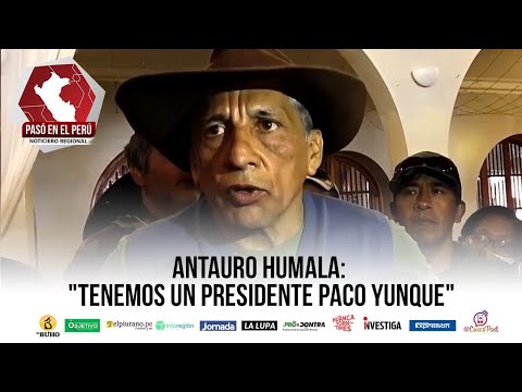 Antauro Humala, "tenemos un presidente Paco Yunque" | Pasó en el Perú