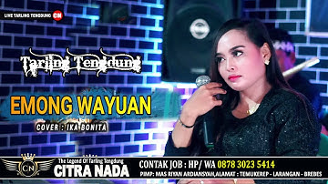 EMONG WAYUAN \\ COVER TARLING TENGDUNG CITRA NADA 2023