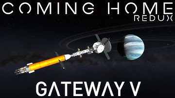 KSP 1.12.2 | Coming Home Redux | GATEWAY V | Kerbal Space Program | Beyond Home | Far Future #6