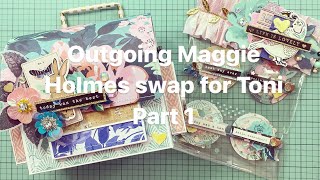 Outgoing Maggie Holmes swap for Toni Part 1