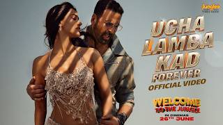 Ucha Lamba Kad Forever | Welcome to the Jungle | Akshay Kumar | Disha Patani | Vikram M | 26th June