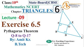 Class 10th Math CH-06 || L-09||TRIANGLES||Exercise 6.5 || Pythagoras Theorem ||Q-8 to Q-17
