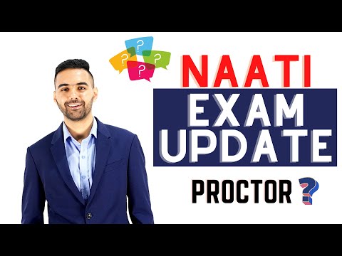 NAATI Exam Update 2021 | What are the Changes ? | Proctor ? | Language Academy PTE NAATI and IELTS