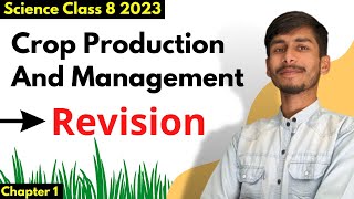 REVISION 🌾 | Crop Production And Management | Class 8 science