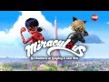 Miraculous  les aventures de ladybug et chat noir theme song