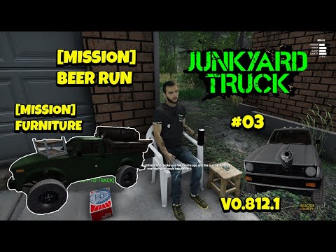 Junkyard Truck v0.812.1 MISSION BEER RUN MISSION FURNITURE 03