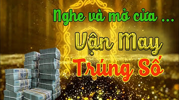 Xin Tài Xin Lộc 💰 Cả Tháng May Mắn Phát Tài - Nghe 5 Phút Thần Tài Gõ Cửa Cực Linh Nghiệm