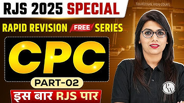 Civil Procedure Code 1908 for RJS 2025 | CPC Part-2 | RJS Rapid Revision | Rajasthan Judiciary | PW