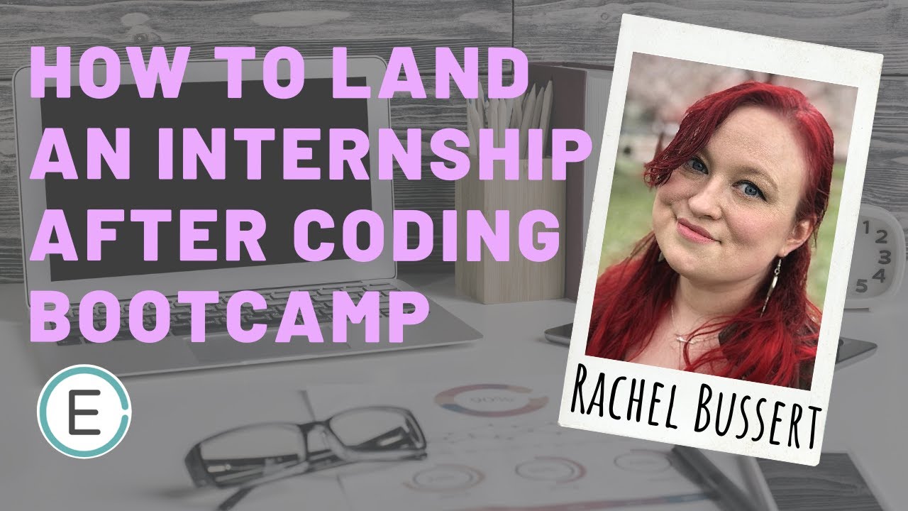 How to Land an Internship After Coding Bootcamp - YouTube