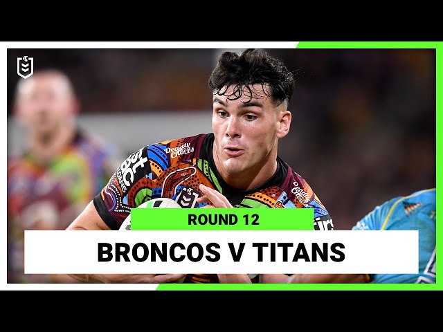 Brisbane Broncos v Gold Coast Titans, Round 12, 2022