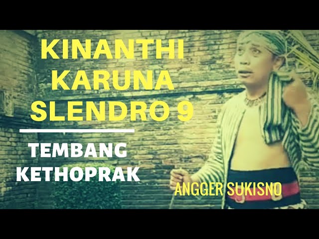 Kinanthi Karuno Slendro 9 - Angger Sukisno class=